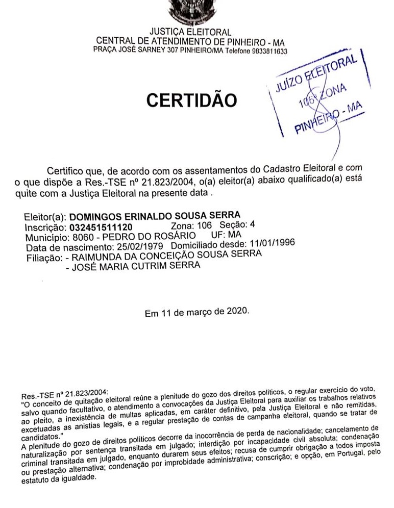 Certidão de Domingos Erinaldo Sousa Serra, o Toca Serra, datada desta quarta-feira (11), demonstrando que ele está elegível.