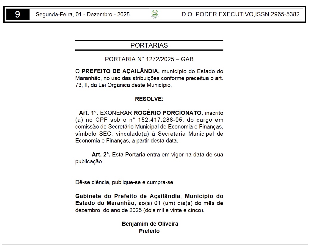Exoneração foi publicada no diário oficial do município.